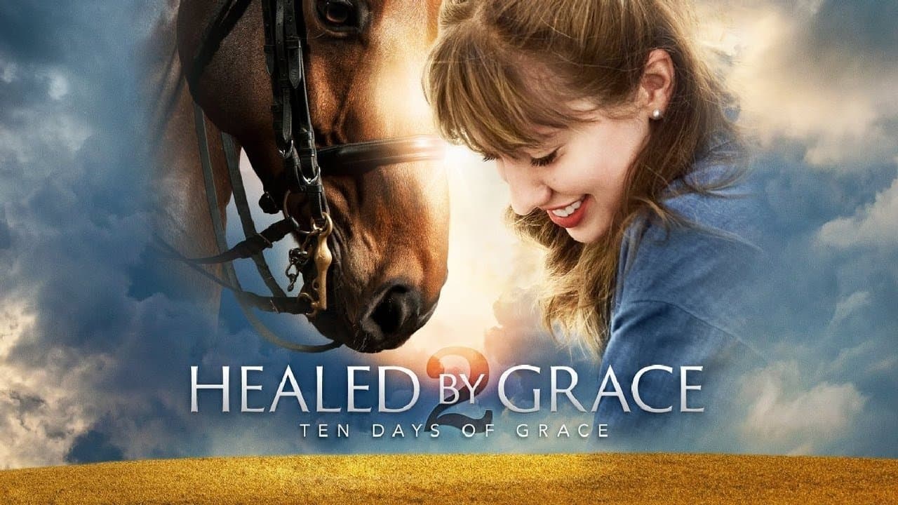 Healed by Grace 2 : Ten Days of Graceの背景画像