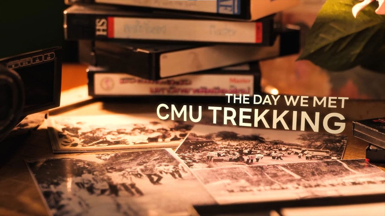 The day we met: CMU Trekkingの背景画像
