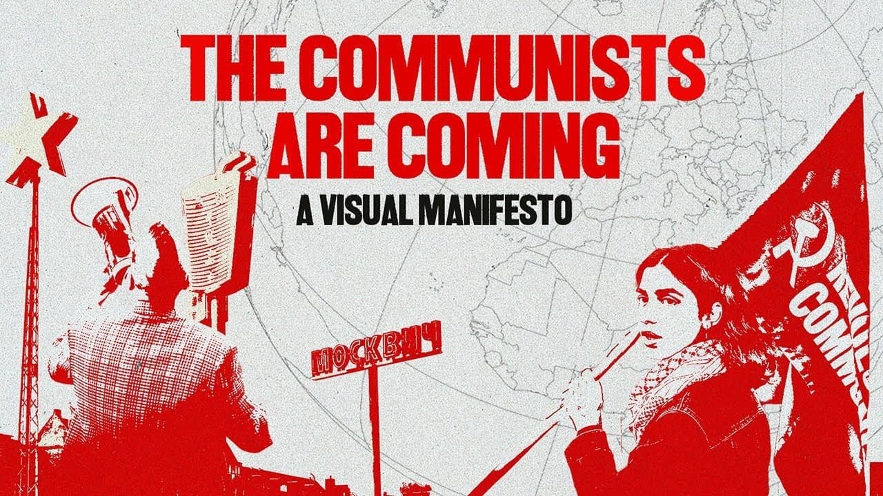 The Communists are Coming - A Visual Manifestoの背景画像