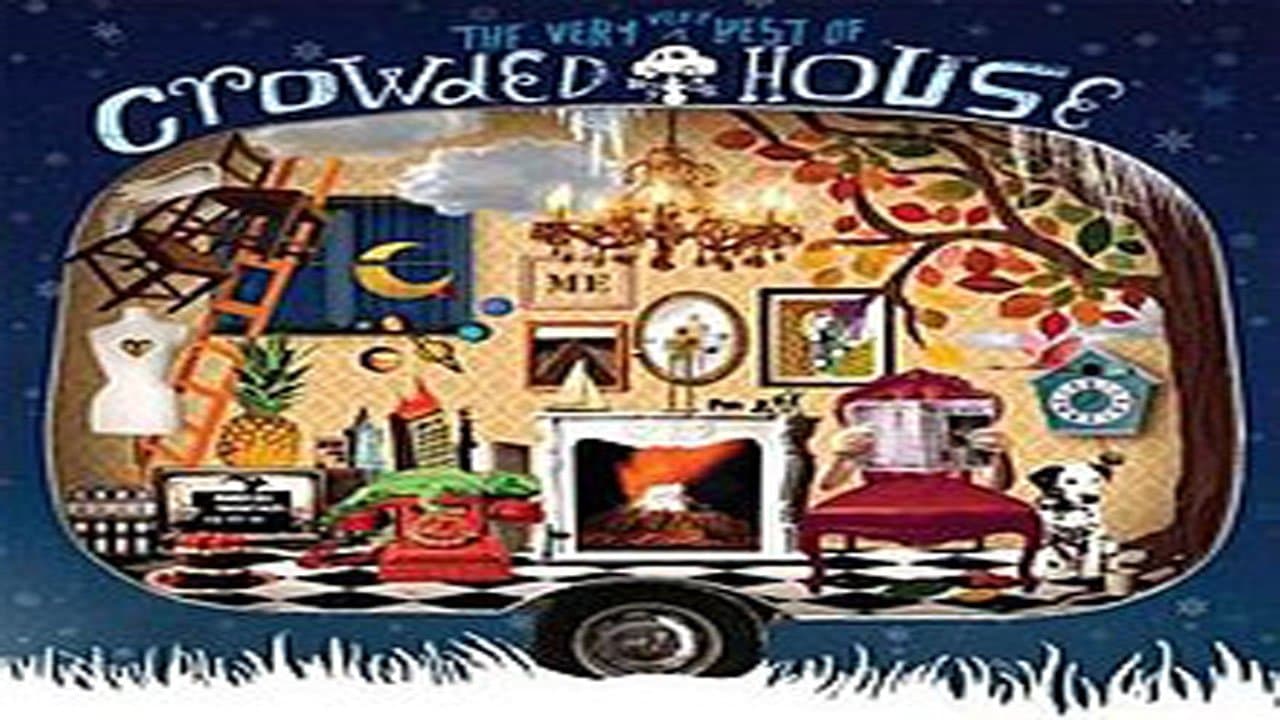 Crowded House: The Very Very Best of Crowded Houseの背景画像