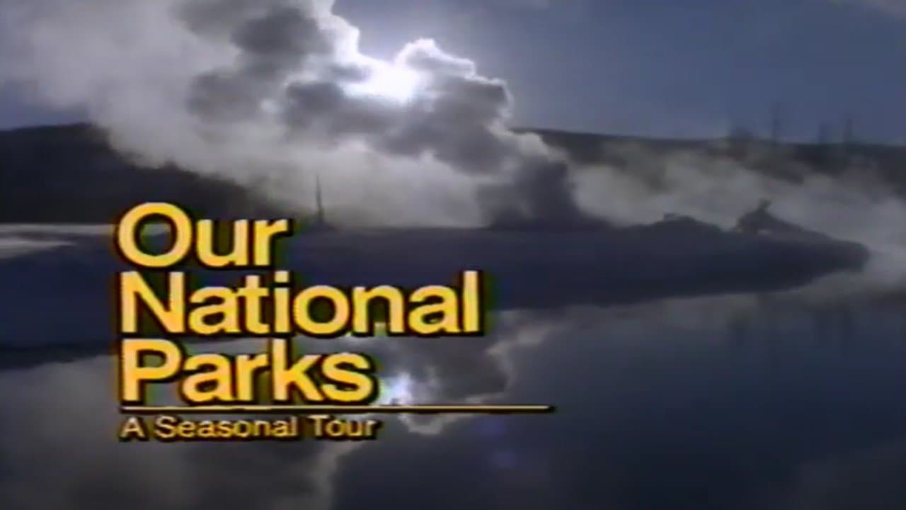 Our National Parks: A Seasonal Tourの背景画像