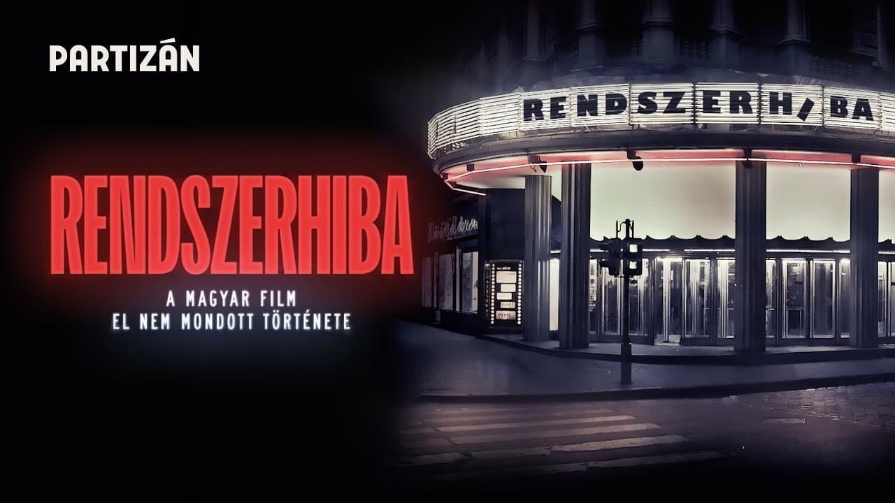 Rendszerhiba - A magyar film el nem mondott történeteの背景画像