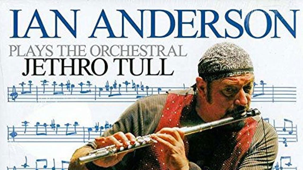 Ian Anderson - Plays the Orchestral Jethro Tullの背景画像
