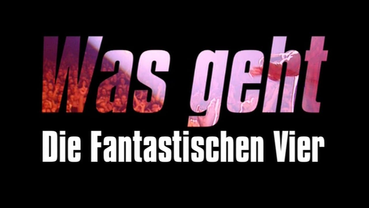 Was geht - Die fantastischen Vierの背景画像