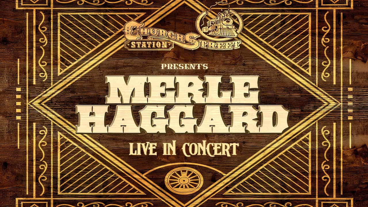 Merle Haggard:  Live at Church Street Station 1988の背景画像
