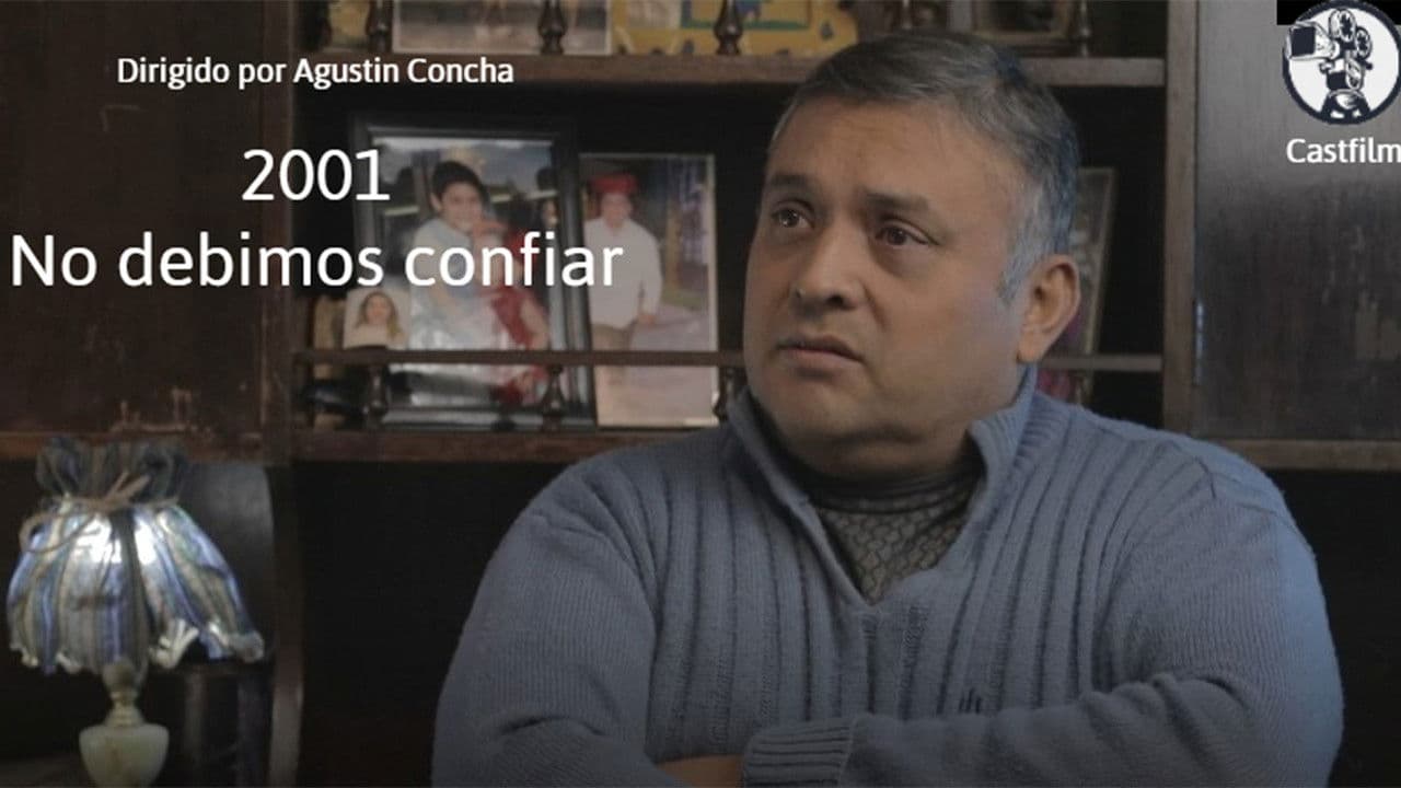 2001 No debimos confiarの背景画像