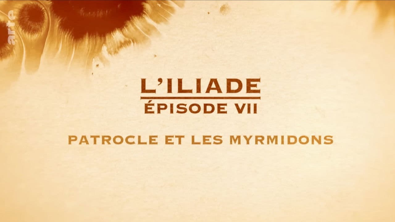 Patrocle et les Myrmidons - L'Iliade Épisode 7 - Les grands mythesの背景画像