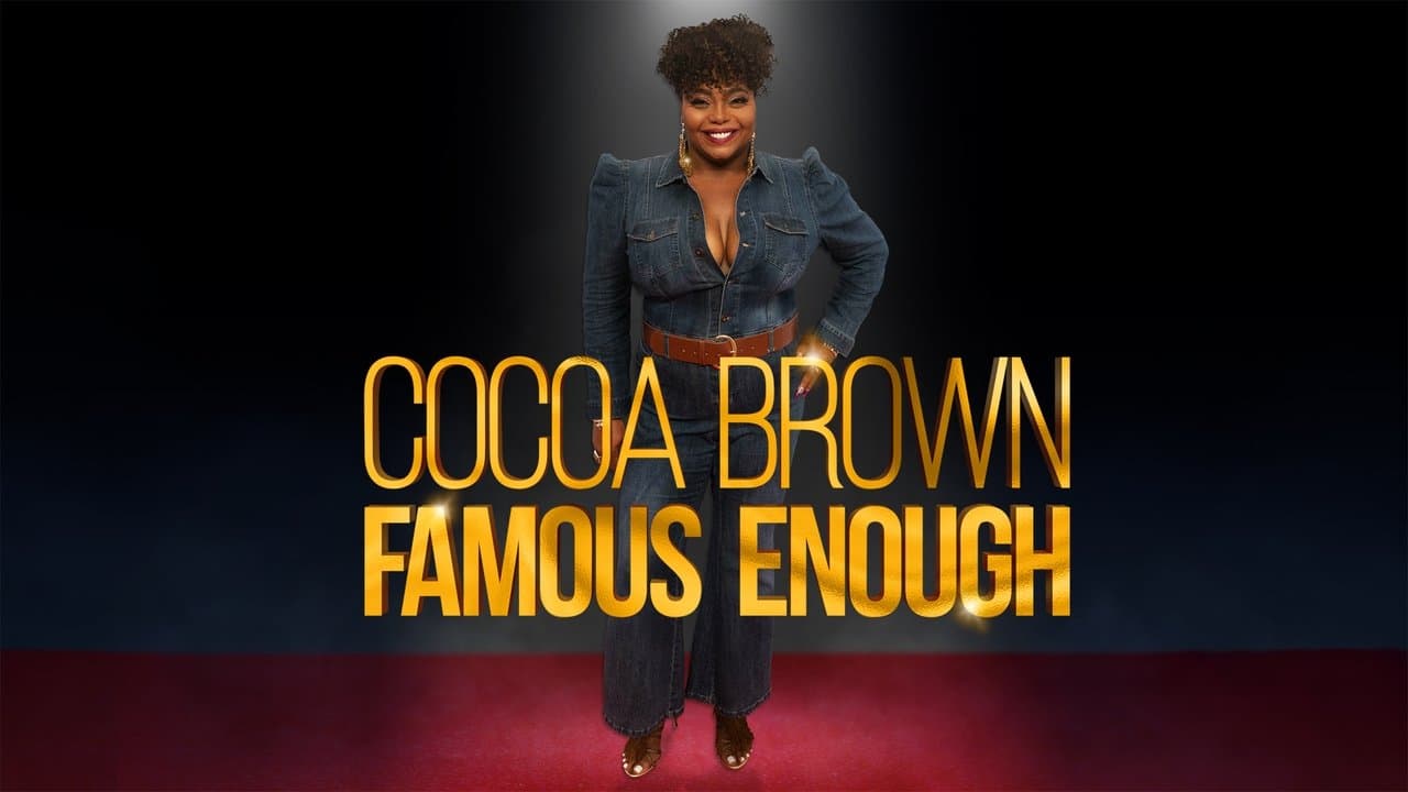Cocoa Brown: Famous Enoughの背景画像