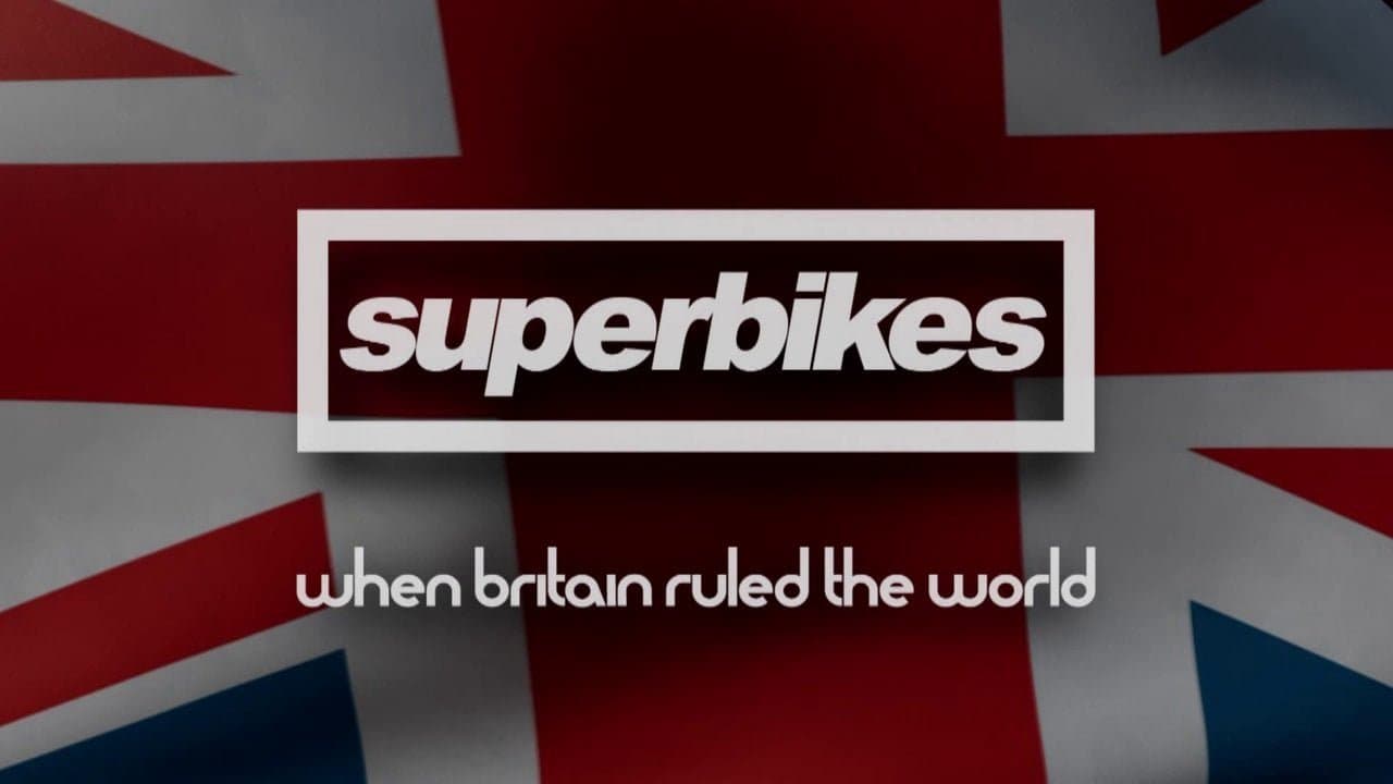 Superbikes: When Britain Ruled The Worldの背景画像