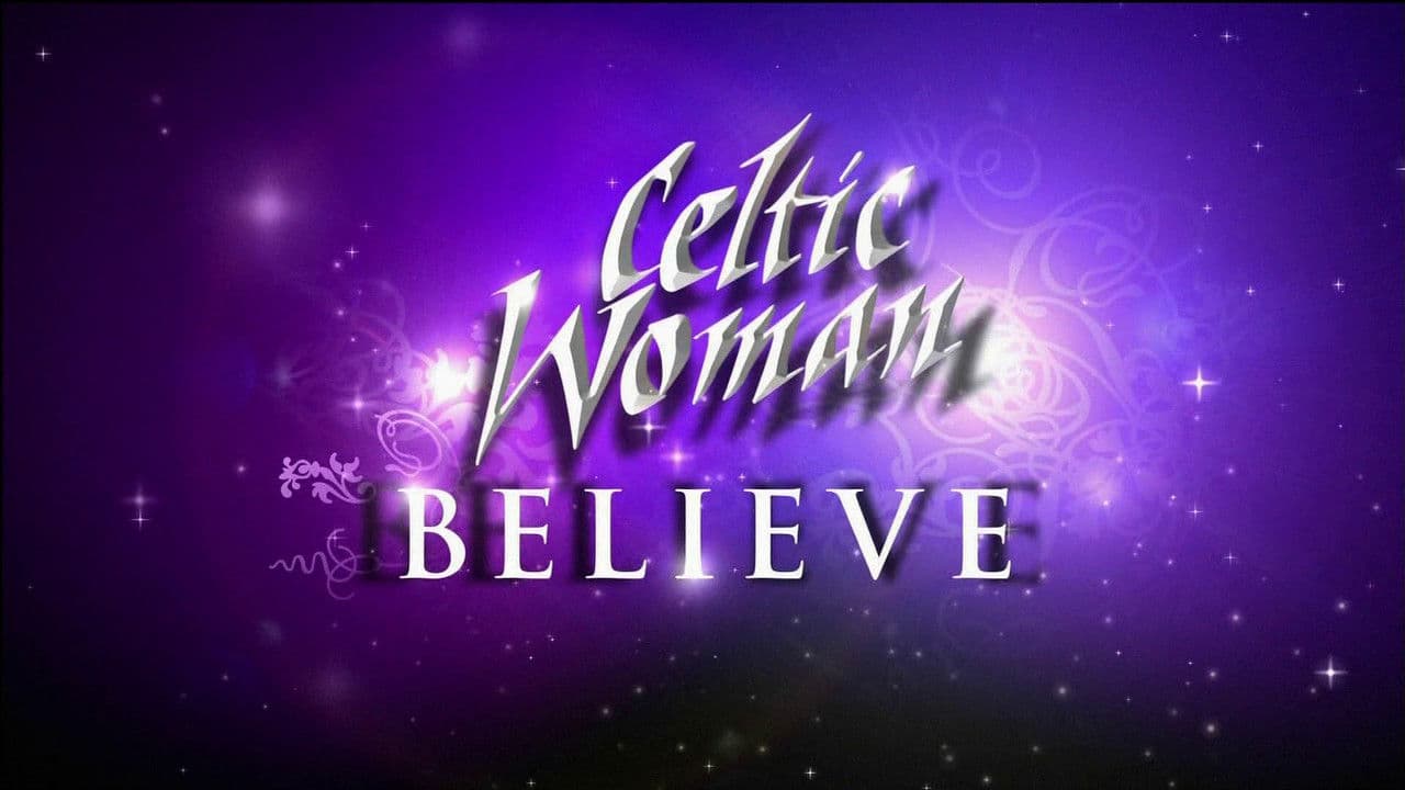 Celtic Woman: Believe Liveの背景画像
