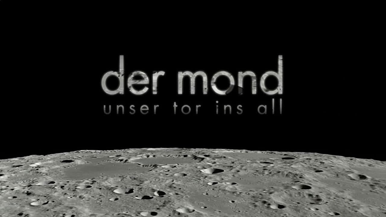 Der Mond - Unser Tor ins Allの背景画像