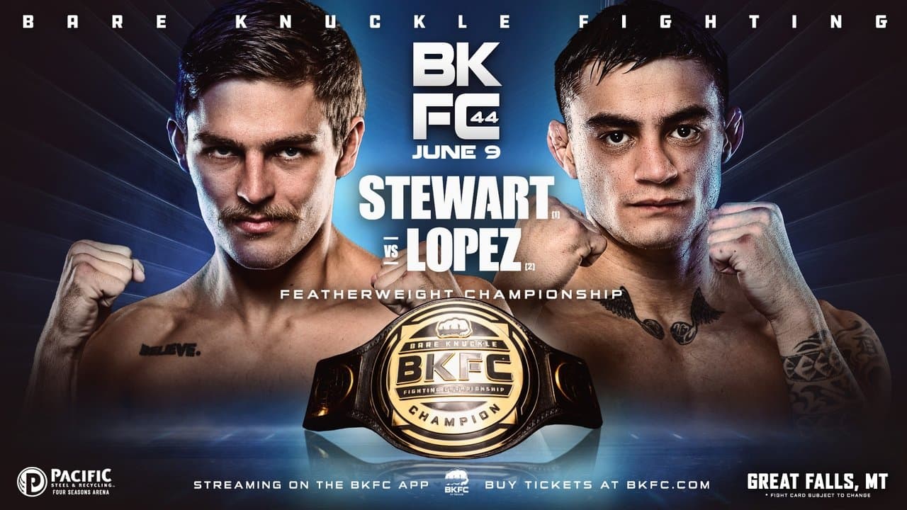 BKFC 44: Stewart vs. Lopezの背景画像