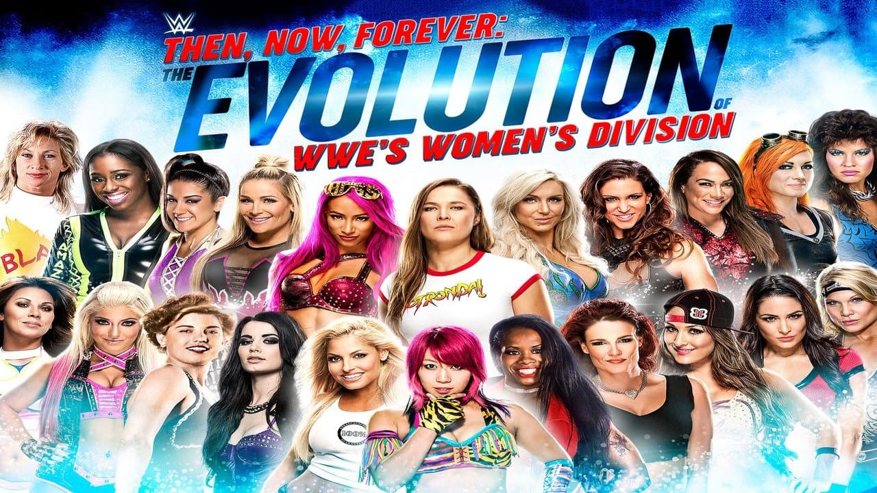 Then, Now, Forever: The Evolution of WWE’s Women’s Divisionの背景画像