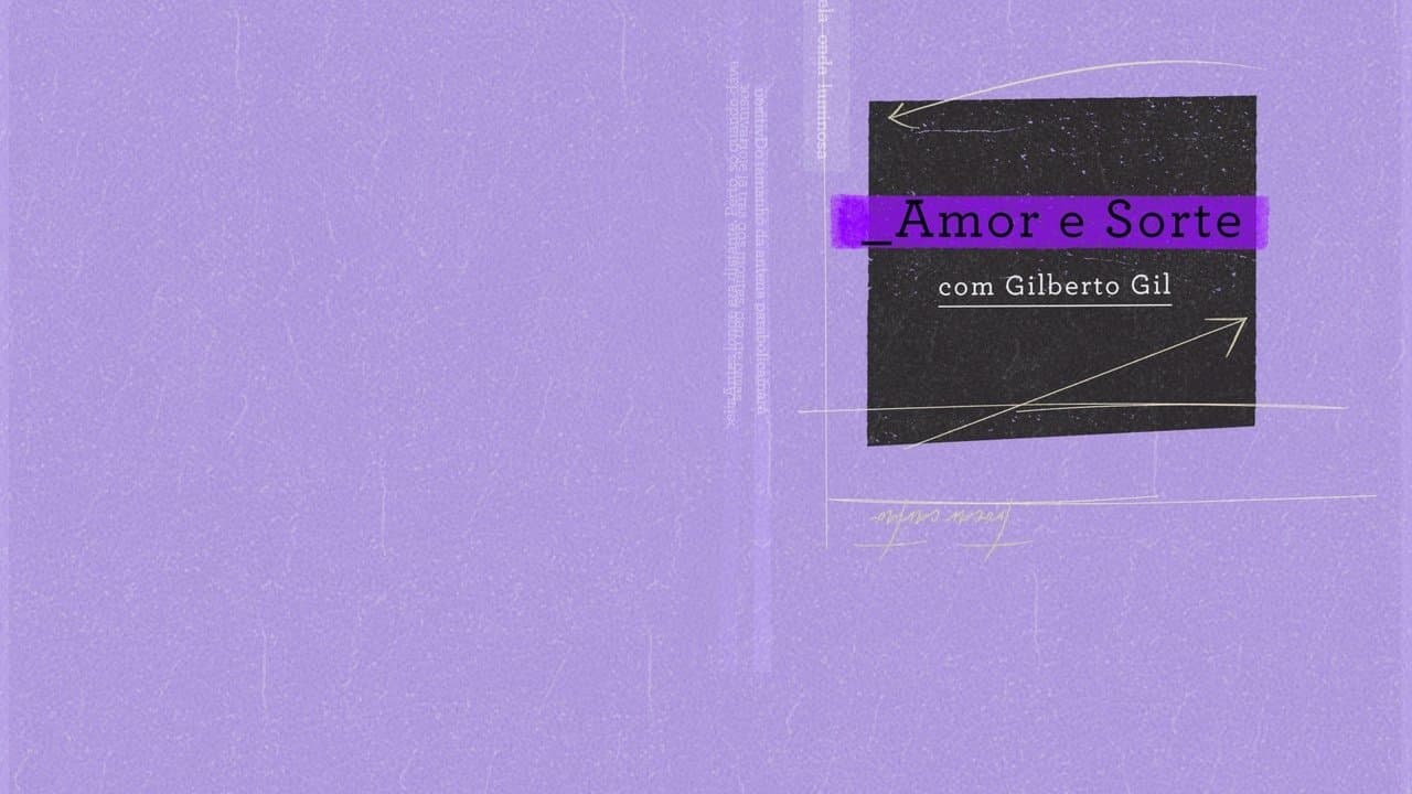 Amor e Sorte com Gilberto Gilの背景画像
