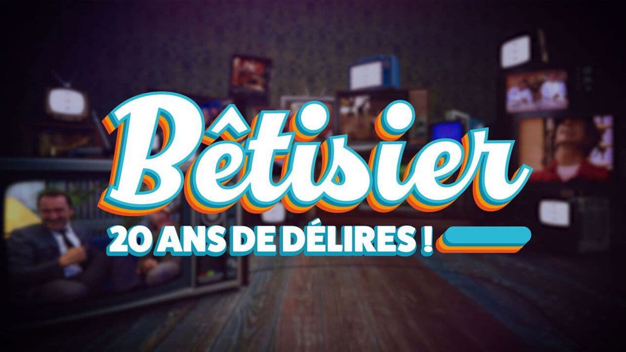 Bêtisier : 20 ans de délires !の背景画像