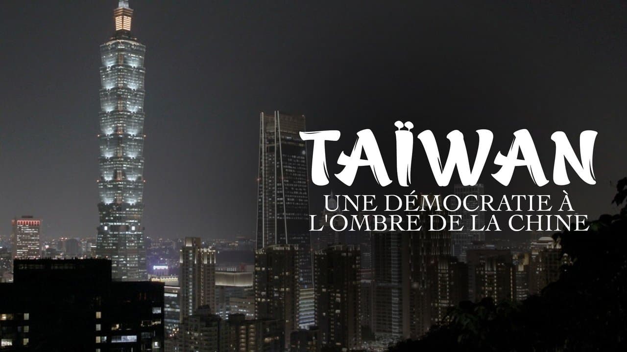 Taïwan, une démocratie à l'ombre de la Chineの背景画像