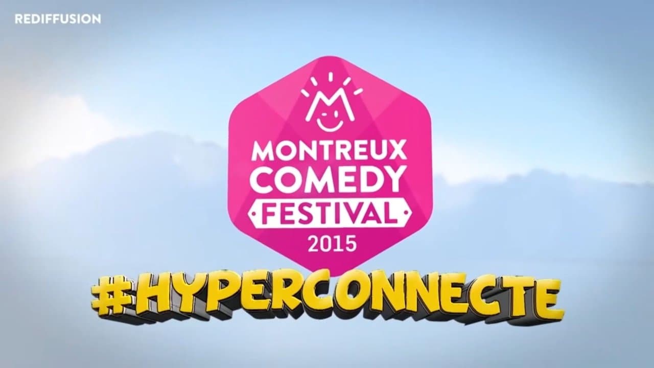 Montreux Comedy Festival 2015 - #hyperconnectéの背景画像