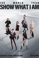 IVE 世界巡回演唱会 'SHOW WHAT I AM' 首尔站 - DAY 3
