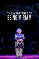 The Importance of Being Miriam