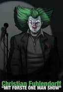 Christian Fuhlendorff - Mit Første One Man Show