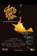 A Ghetto Love Story