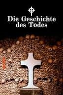 Die Geschichte des Todes