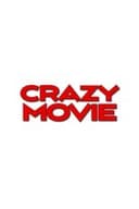 Crazy Movie