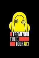 31 Minutos: Tremendo Tulio Tour