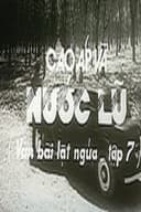 Ván bài lật ngửa 7: Cao áp và nước lũ