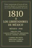 1810 o Los libertadores de México
