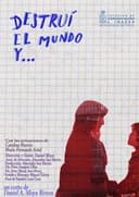 Destruí el mundo y