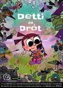 Detti és Drót