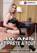 40 ans et prête à tout