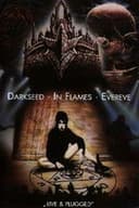 Darkseed, In Flames, Evereve – Live & Plugged