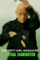 Sorority Girl Massacre: Ritual Examination