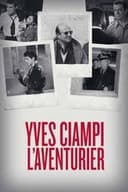 Yves Ciampi l'aventurier