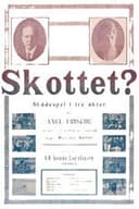 Skottet?