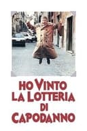 Ho vinto la lotteria di Capodanno