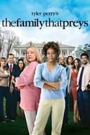 Tyler Perry's The Family That Preys