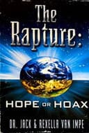 The Rapture: Hope or Hoax