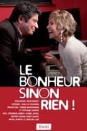 Le Bonheur sinon rien !