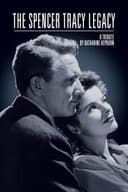 The Spencer Tracy Legacy: A Tribute by Katharine Hepburn
