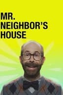 Mr. Neighbor's House