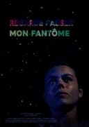 Regarde passer mon fantôme
