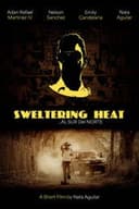 SWELTERING HEAT...AL SUR DEL NORTE