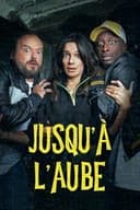 Jusqu'à l'aube