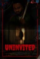 Uninvited