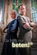 Da hilft nur beten!