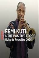 Femi Kuti & The Positive Force Nuits de Fourvière 2024
