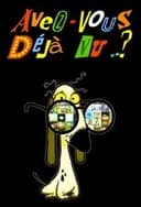 Avez-vous déjà vu..?